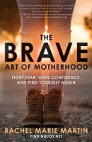 The_brave_art_of_motherhood
